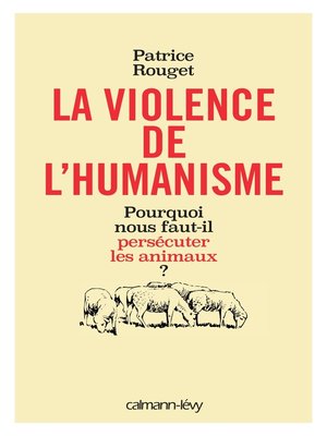 cover image of La Violence de l'humanisme